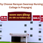 Why Choose Narayan Swaroop Nursing College in Prayagraj