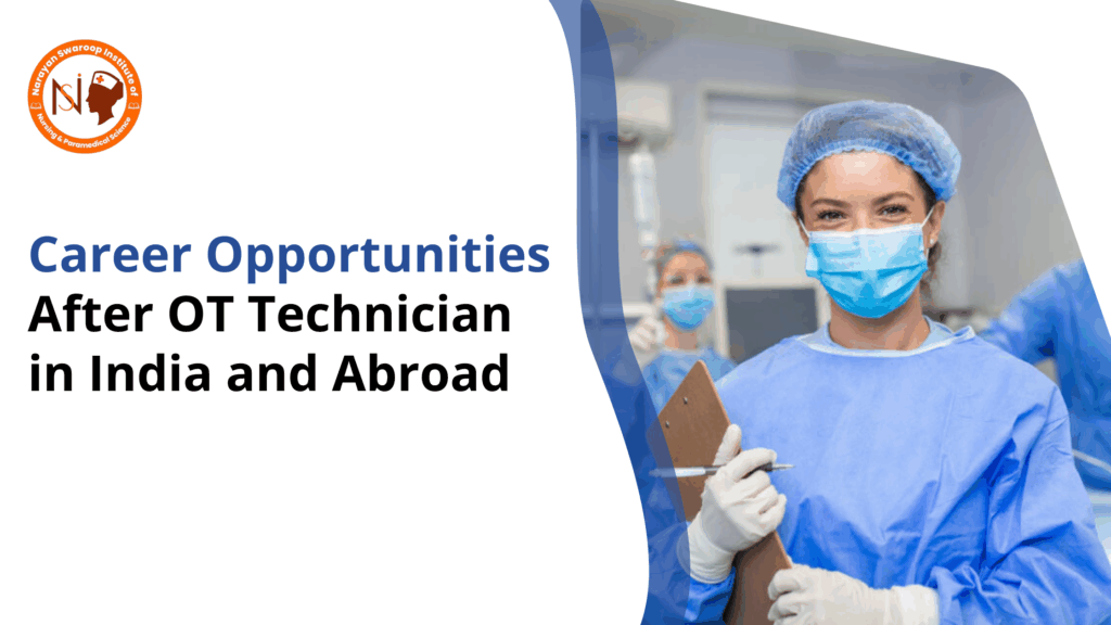 Career Opportunities After OT Technician in India and Abroad