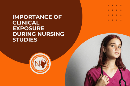 Importance of Clinical Exposure During Nursing Studies