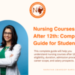 Nursing Courses After 12th Complete Guide for Students