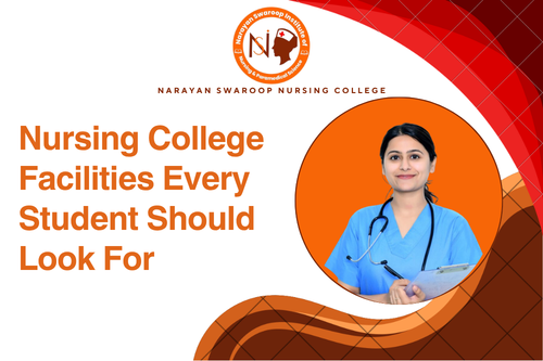 Nursing College Facilities Every Student Should Look For