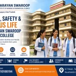 Hostel Facilities at Narayan Swaroop Nursing College featuring safe campus, comfortable hostel, modern facilities, CCTV security, and vibrant student life in Prayagraj.