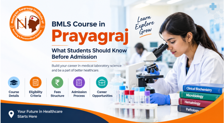 BMLS Course in Prayagraj at Narayan Swaroop Nursing College
